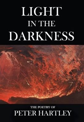 Cover for Peter Hartley · Light In the Darkness (Hardcover bog) (2021)