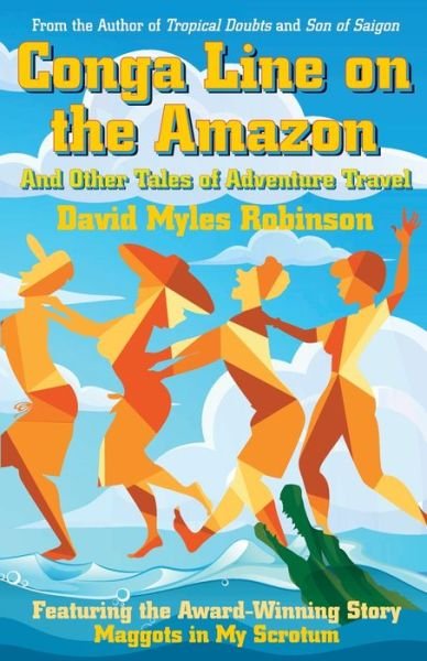 Cover for David Myles Robinson · Conga Line on the Amazon (Paperback Book) (2019)