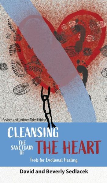 Cover for David Sedlacek · Cleansing the Sanctuary of the Heart (Hardcover Book) (2018)