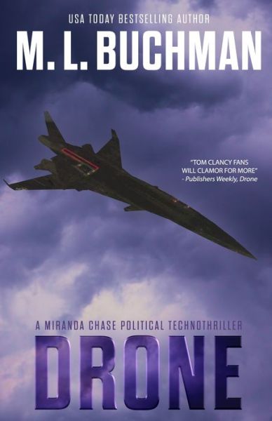 Cover for M. L. Buchman · Drone: an NTSB / military technothriller - Miranda Chase Ntsb (Paperback Book) (2019)