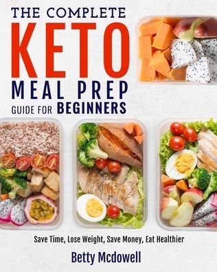 Cover for Betty McDowell · Keto Meal Prep (Paperback Book) (2020)
