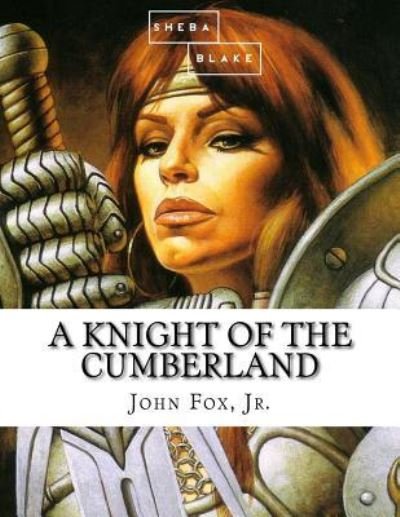 Cover for Sheba Blake · A Knight of the Cumberland (Paperback Bog) (2017)