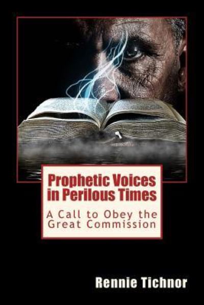 Cover for Rennie Tichnor · Prophetic Voices in Perilous Times (Paperback Book) (2017)