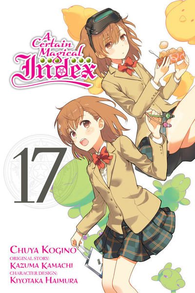 A Certain Magical Index, Vol. 17 (manga) - Kazuma Kamachi - Livres - Little, Brown & Company - 9781975354466 - 30 avril 2019