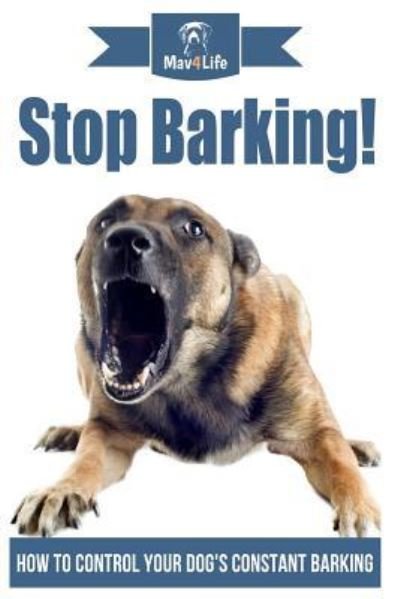Cover for Mav4life · Stop Barking! (Paperback Bog) (2017)