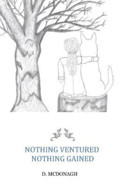 Cover for D McDonagh · Nothing Ventured Nothing Gained (Paperback Book) (2017)