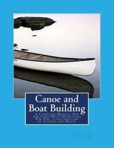 Cover for W P Stephens · Canoe and Boat Building (Paperback Book) (2017)