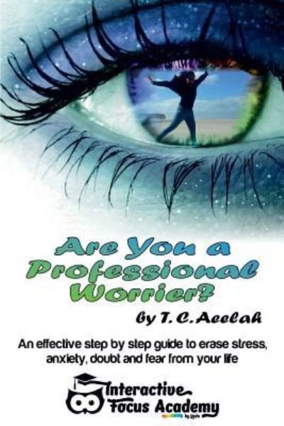 Cover for T C Aeelah · Are you a Professional Worrier? (Paperback Book) (2017)