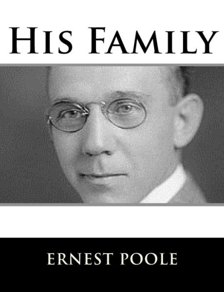 Cover for Ernest Poole · His Family (Paperback Book) (2017)