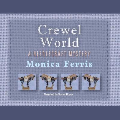 Cover for Monica Ferris · Crewel World (CD) (2018)