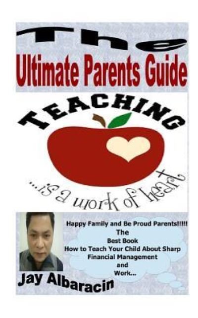 Cover for Jay Albaracin · The Ultimate Parents Guide (Pocketbok) (2018)
