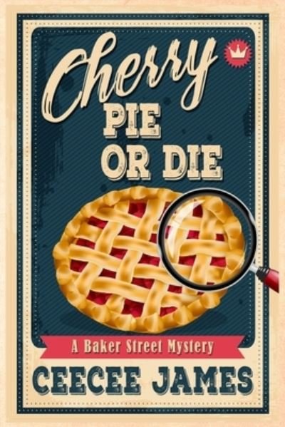 Cover for CeeCee James · Cherry Pie Or Die (Pocketbok) (2017)