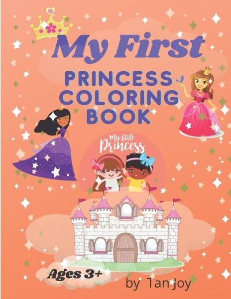 Cover for Tan Joy · My First Princess Coloring Book (Paperback Bog) (2020)