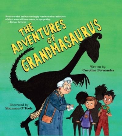 Cover for Caroline Fernandez · Adventures of Grandmasaurus (Book) (2020)