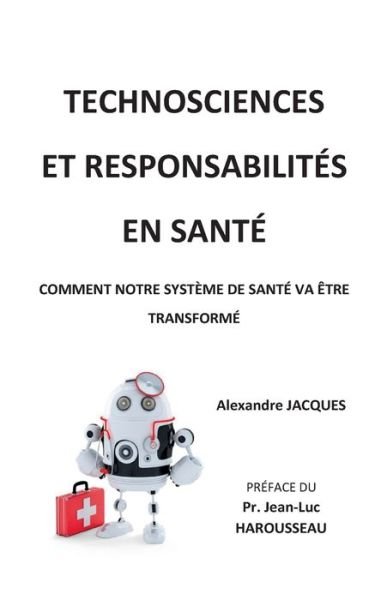 Cover for Jacques · Technosciences et responsabilit (Book) (2017)