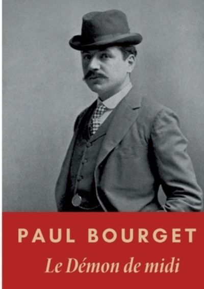 Cover for Paul Bourget · Le Démon de midi (Paperback Book) (2022)