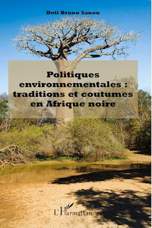Cover for Doti Bruno Sanou · Politiques environnementales : traditions et coutumes en Afrique noire (Paperback Book) (2020)