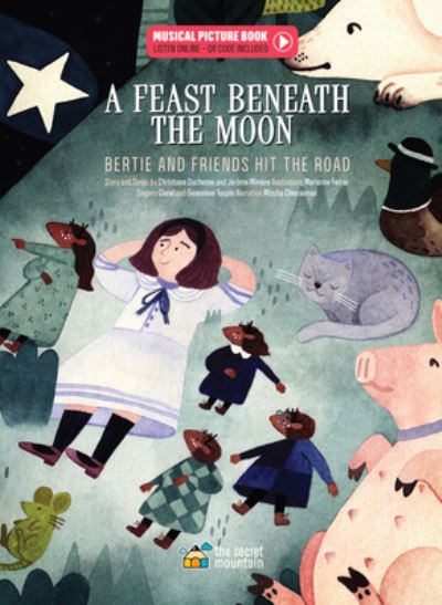 Cover for Christiane Duchesne · A Feast Beneath the Moon: Bertie and Friends Hit the Road (Hardcover Book) (2024)