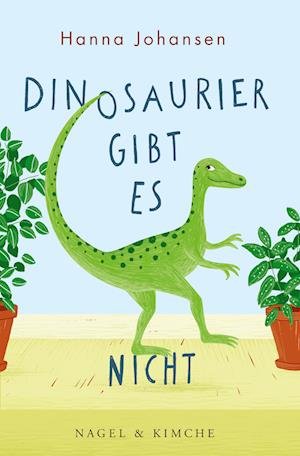 Cover for Hanna Johansen · Dinosaurier gibt es nicht (Hardcover Book) (2021)