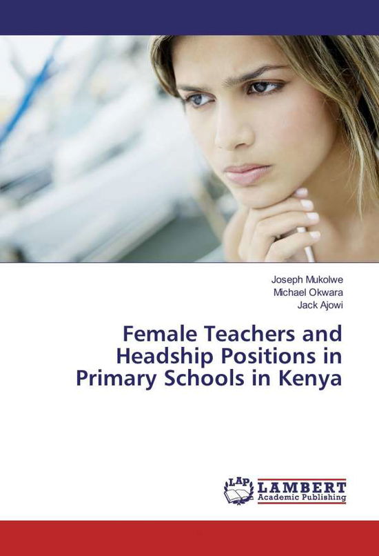 Cover for Mukolwe · Female Teachers and Headship Po (Buch)