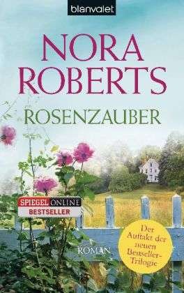 Cover for Nora Roberts · Blanvalet 38046 Roberts.Rosenzauber (Book)