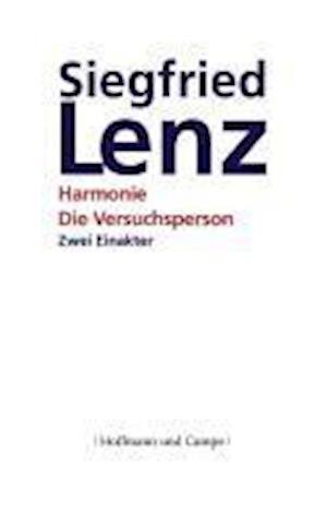 Lenz:harmonie; die Versuchsperson - Siegfried Lenz - Books -  - 9783455403466 - 