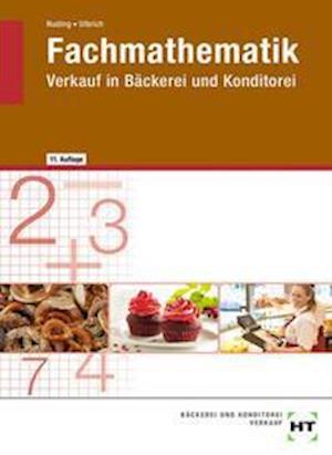 Cover for Helmut Nuding · Fachmathematik Verkauf in Bäckerei und Konditorei (Taschenbuch) (2021)