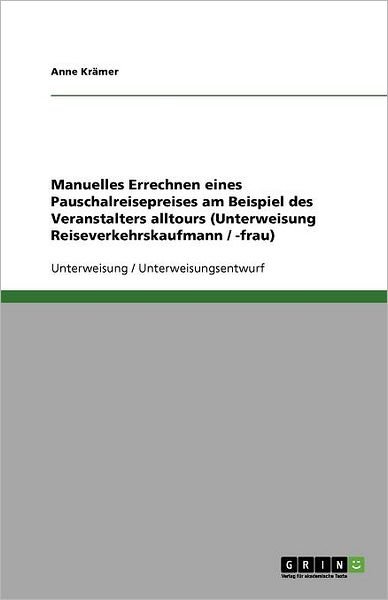Cover for Krämer · Manuelles Errechnen eines Pausch (Bog) [German edition] (2013)