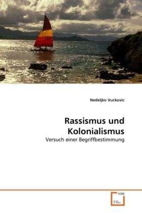 Cover for Vuckovic · Rassismus und Kolonialismus (Bog)