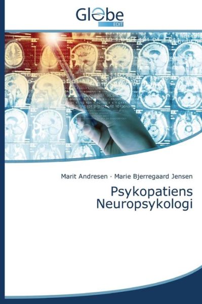 Cover for Jensen Marie Bjerregaard · Psykopatiens Neuropsykologi (Paperback Book) [Danish edition] (2014)