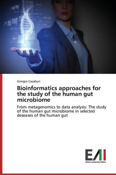 Cover for Casaburi Giorgio · Bioinformatics Approaches for the Study of the Human Gut Microbiome (Paperback Book) (2015)