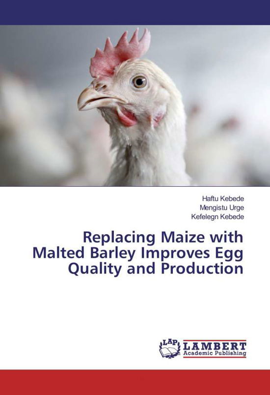 Cover for Kebede · Replacing Maize with Malted Barl (Bok)