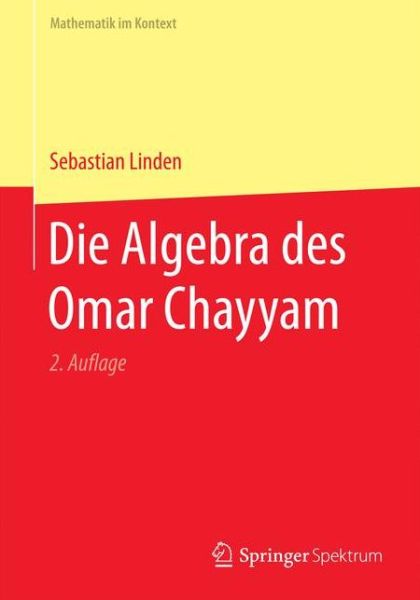 Cover for Linden · Die Algebra des Omar Chayyam (Book) (2017)