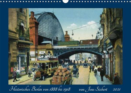 Cover for Siebert · Historisches Berlin von 1888 bi (Book)