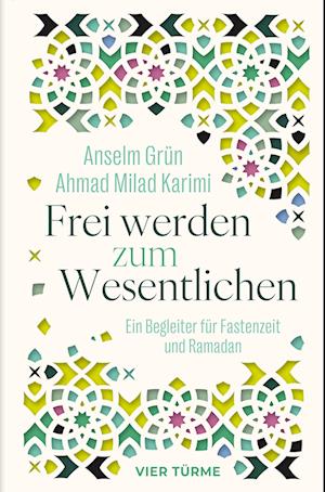 Cover for Anselm Grün · Frei werden zum Wesentlichen (Buch) (2025)