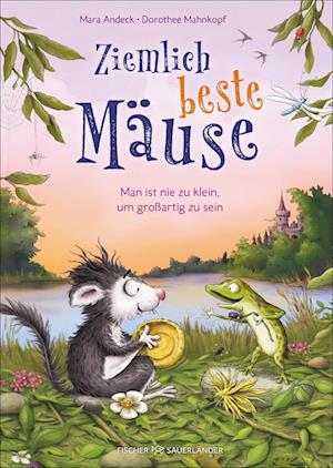 Cover for Mara Andeck · Ziemlich beste Mäuse – Man ist nie zu klein, um großartig zu sein (Book) (2024)