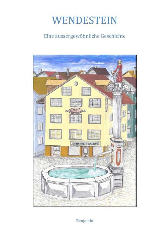 Cover for Benjamin · Wendestein (Buch)