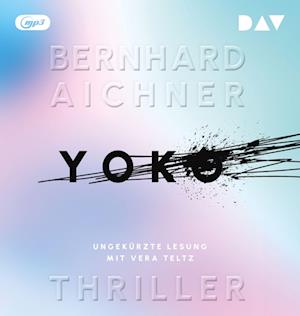 Cover for Bernhard Aichner · Yoko (CD) (2024)