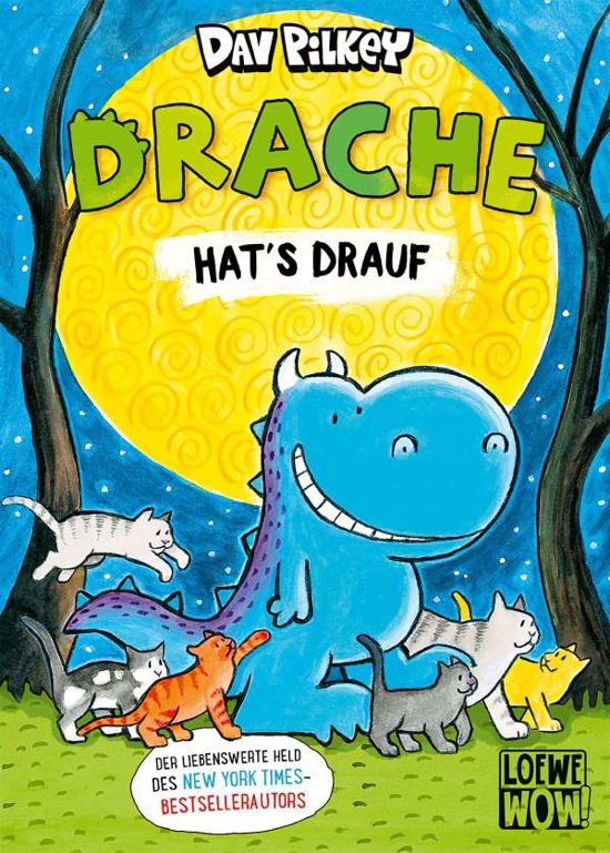 Cover for Dav Pilkey · Drache hat's drauf (Gebundenes Buch) (2021)