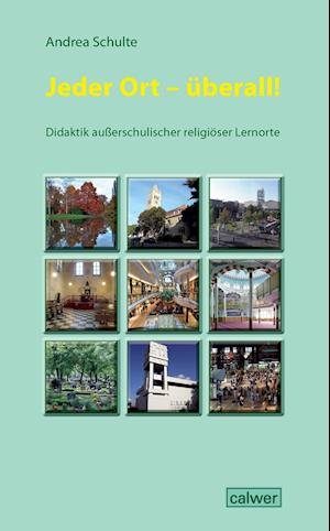 Cover for Andrea Schulte · Jeder Ort - überall! (Paperback Book) (2013)