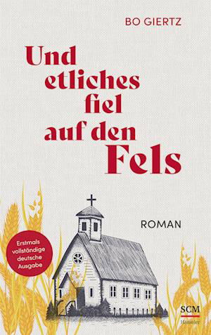 Cover for Bo Giertz · Und etliches fiel auf den Fels (Buch) (2023)