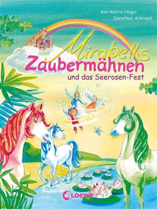 Cover for Heger · Mirabells Zaubermähnen und das Se (Bok)