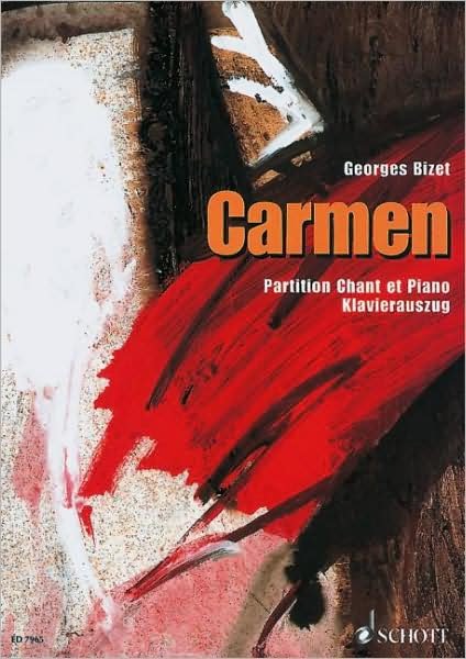 Carmen - Georges Bizet - Libros - SCHOTT & CO - 9783795750466 - 1 de junio de 2000