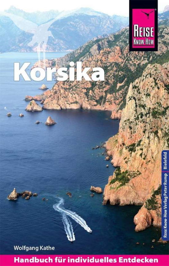 Cover for Kathe · Reise Know-How Korsika (Book)