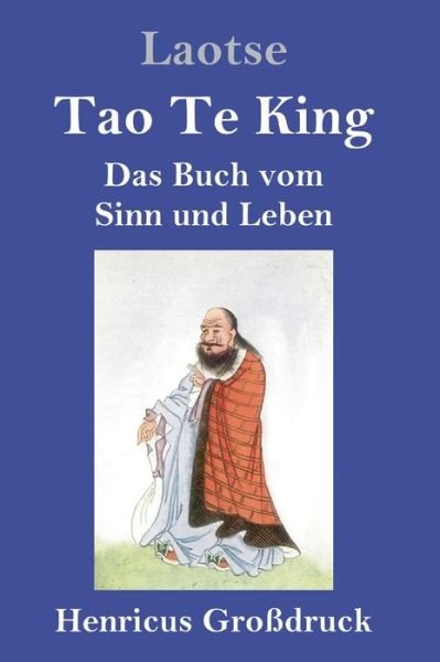 Cover for Laotse · Tao Te King (Grossdruck) (Hardcover Book) (2019)