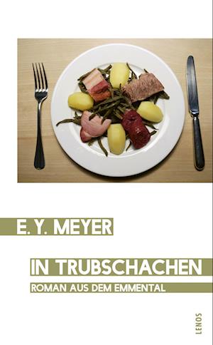 Cover for E. Y. Meyer · In Trubschachen (Bok) (2025)