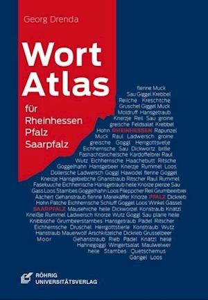 Cover for Georg Drenda · Wortatlas für Rheinhessen, Pfalz und Saarpfalz (Gebundenes Buch) (2014)