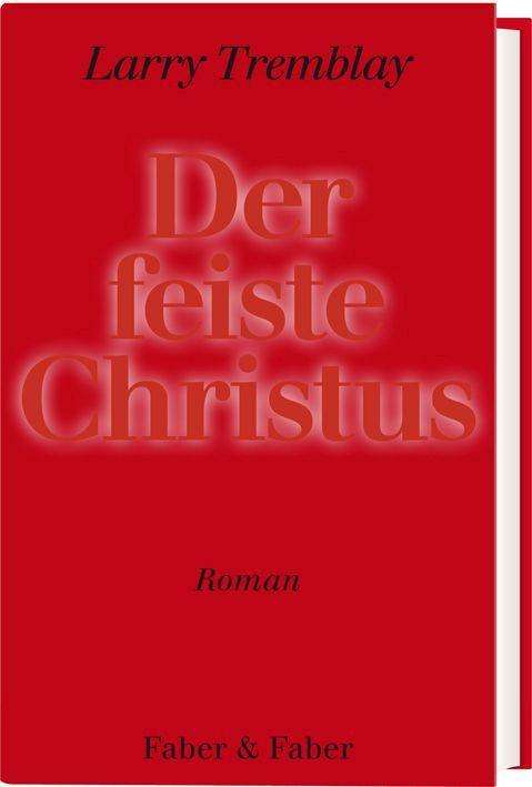 Cover for Tremblay · Der feiste Christus (Book)