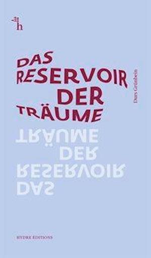 Cover for Grünbein · Das Reservoir der Träume (Bok)