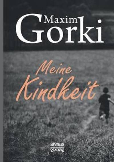Cover for Gorki · Meine Kindheit (Book) (2017)